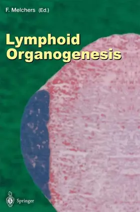 Melchers |  Lymphoid Organogenesis | Buch |  Sack Fachmedien