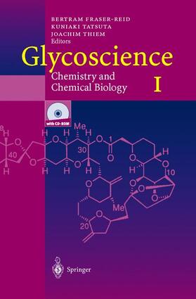 Fraser-Reid / Thiem / Tatsuta |  Glycoscience: Chemistry and Chemical Biology I¿III | Buch |  Sack Fachmedien