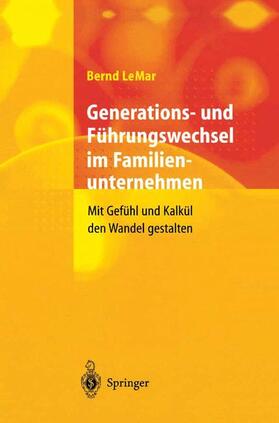 LeMar |  Generations- und Führungswechsel im Familienunternehmen | Buch |  Sack Fachmedien