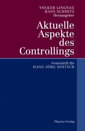 Schmitz / Lingnau |  Aktuelle Aspekte des Controllings | Buch |  Sack Fachmedien