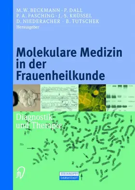 Beckmann / Dall / Fasching |  Molekulare Medizin in der Frauenheilkunde | Buch |  Sack Fachmedien