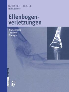 Lill / Josten |  Ellenbogenverletzungen | Buch |  Sack Fachmedien