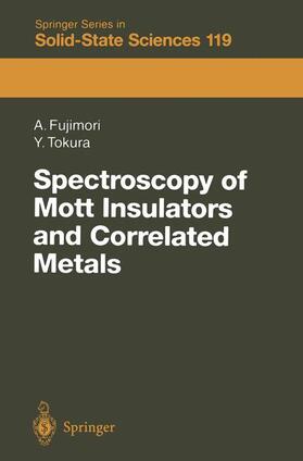 Tokura / Fujimori |  Spectroscopy of Mott Insulators and Correlated Metals | Buch |  Sack Fachmedien