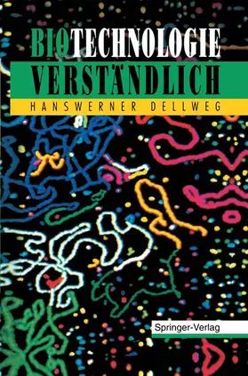 Dellweg |  Biotechnologie Verständlich | Buch |  Sack Fachmedien