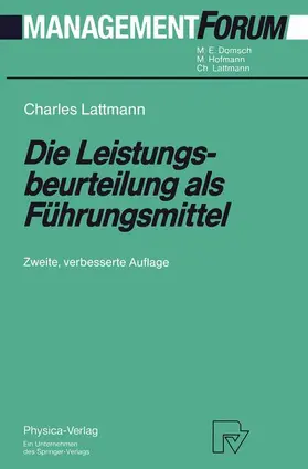 Lattmann |  Die Leistungsbeurteilung als Führungsmittel | Buch |  Sack Fachmedien