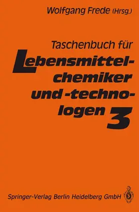 Frede |  Taschenbuch für Lebensmittelchemiker und -technologen | Buch |  Sack Fachmedien