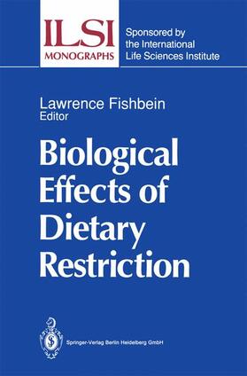 Fishbein |  Biological Effects of Dietary Restriction | Buch |  Sack Fachmedien