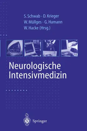 Schwab / Krieger / Müllges |  Neurologische Intensivmedizin | Buch |  Sack Fachmedien