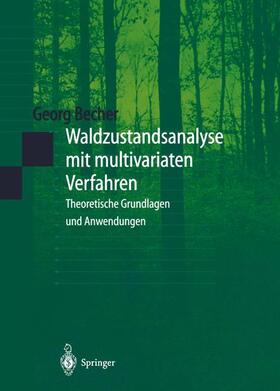 Becher |  Waldzustandsanalyse mit multivariaten Verfahren | Buch |  Sack Fachmedien