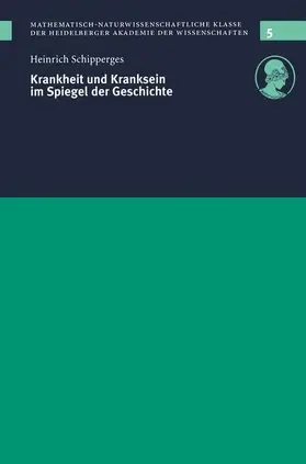 Schipperges |  Krankheit und Kranksein im Spiegel der Geschichte | Buch |  Sack Fachmedien