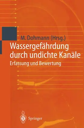 Dohmann |  Wassergefährdung durch undichte Kanäle | Buch |  Sack Fachmedien