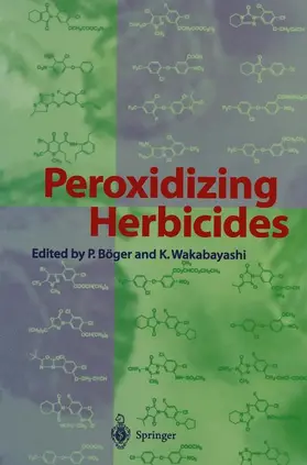 Wakabayashi / Böger |  Peroxidizing Herbicides | Buch |  Sack Fachmedien