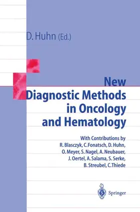 Huhn |  New Diagnostic Methods in Oncology and Hematology | Buch |  Sack Fachmedien