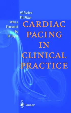 Fischer / Ritter |  Cardiac Pacing in Clinical Practice | Buch |  Sack Fachmedien
