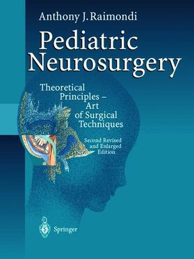 Raimondi |  Pediatric Neurosurgery | Buch |  Sack Fachmedien