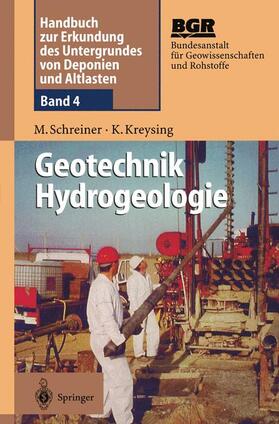 Schreiner / Kreysing |  Geotechnik Hydrogeologie | Buch |  Sack Fachmedien