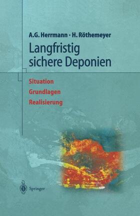 Röthemeyer / Herrmann |  Langfristig sichere Deponien | Buch |  Sack Fachmedien