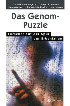 Eberhard-Metzger / Glomp / Stamatiadis-Smidt |  Das Genom-Puzzle | Buch |  Sack Fachmedien