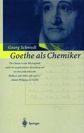 Schwedt |  Goethe als Chemiker | Buch |  Sack Fachmedien