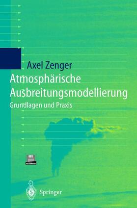 Zenger |  Atmosphärische Ausbreitungsmodellierung | Buch |  Sack Fachmedien