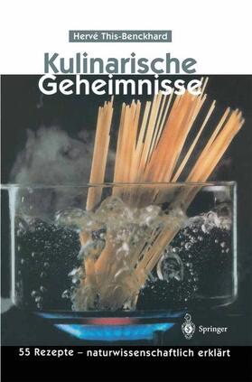 This-Benckhard |  Kulinarische Geheimnisse | Buch |  Sack Fachmedien