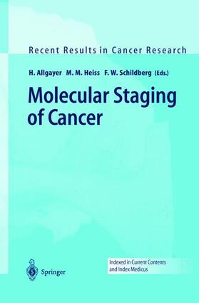 Allgayer / Schildberg / Heiss |  Molecular Staging of Cancer | Buch |  Sack Fachmedien