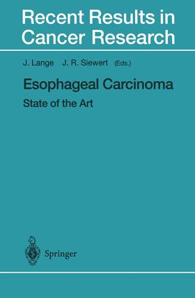 Siewert / Lange |  Esophageal Carcinoma | Buch |  Sack Fachmedien