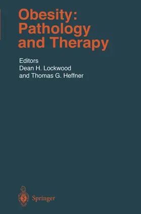 Heffner / Lockwood |  Obesity: Pathology and Therapy | Buch |  Sack Fachmedien