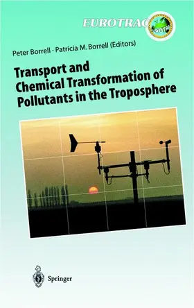 Borrell |  Transport and Chemical Transformation of Pollutants in the Troposphere | Buch |  Sack Fachmedien