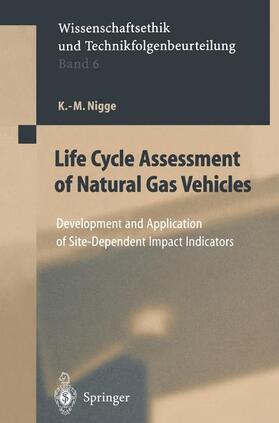 Nigge |  Life Cycle Assessment of Natural Gas Vehicles | Buch |  Sack Fachmedien