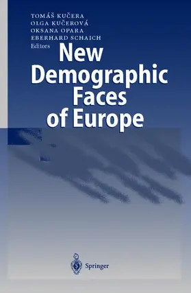 Kucera / Schaich / Kucerova |  New Demographic Faces of Europe | Buch |  Sack Fachmedien