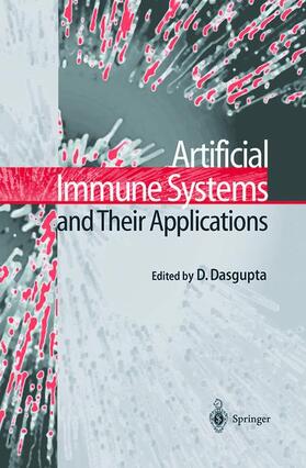Dasgupta |  Artificial Immune Systems and Their Applications | Buch |  Sack Fachmedien