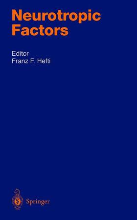 Hefti |  Neurotrophic Factors | Buch |  Sack Fachmedien