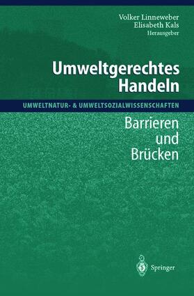 Kals / Linneweber |  Umweltgerechtes Handeln | Buch |  Sack Fachmedien