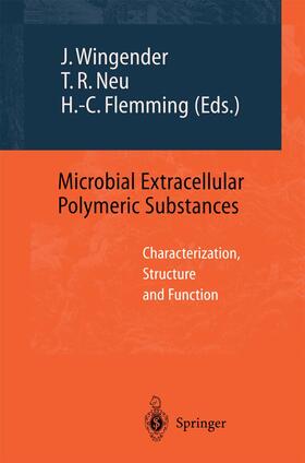 Wingender / Flemming / Neu |  Microbial Extracellular Polymeric Substances | Buch |  Sack Fachmedien