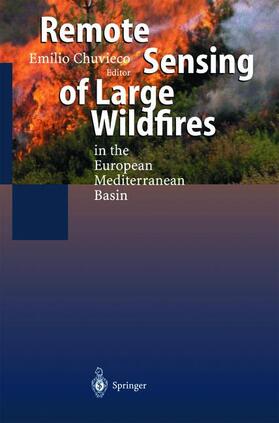 Chuvieco |  Remote Sensing of Large Wildfires | Buch |  Sack Fachmedien