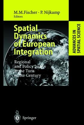 Nijkamp / Fischer |  Spatial Dynamics of European Integration | Buch |  Sack Fachmedien