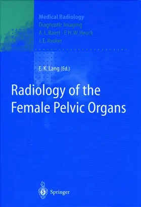 Lang |  Radiology of the Female Pelvic Organs | Buch |  Sack Fachmedien