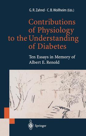 Wollheim / Zahnd |  Contributions of Physiology to the Understanding of Diabetes | Buch |  Sack Fachmedien