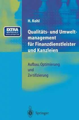 Kohl |  Qualitäts- und Umweltmanagement für Finanzdienstleister und Kanzleien | Buch |  Sack Fachmedien