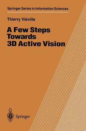 Vieville |  A Few Steps Towards 3D Active Vision | Buch |  Sack Fachmedien