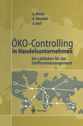 Möller / Rolf / Häuslein |  Öko-Controlling in Handelsunternehmen | Buch |  Sack Fachmedien