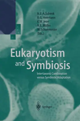 Schenk / Herrmann / Schwemmler |  Eukaryotism and Symbiosis | Buch |  Sack Fachmedien