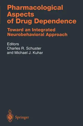 Kuhar / Schuster |  Pharmacological Aspects of Drug Dependence | Buch |  Sack Fachmedien