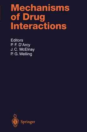 D'Arcy / Welling / McElnay |  Mechanisms of Drug Interactions | Buch |  Sack Fachmedien