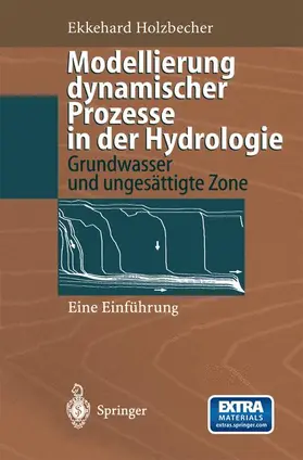 Holzbecher |  Modellierung dynamischer Prozesse in der Hydrologie | Buch |  Sack Fachmedien