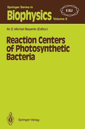 Michel-Beyerle |  Reaction Centers of Photosynthetic Bacteria | Buch |  Sack Fachmedien