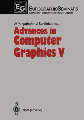 Schönhut / Purgathofer |  Advances in Computer Graphics V | Buch |  Sack Fachmedien
