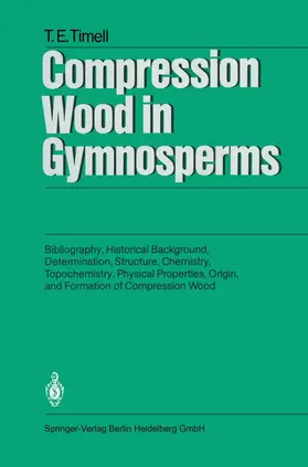 Timell |  Compression Wood in Gymnosperms | Buch |  Sack Fachmedien