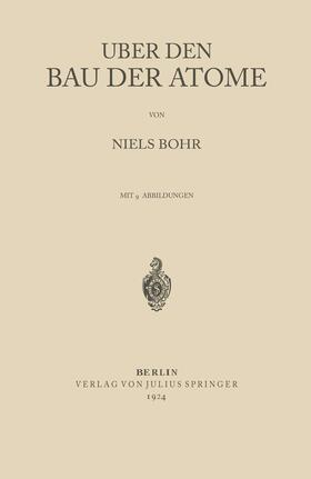 Bohr |  Über den Bau der Atome | Buch |  Sack Fachmedien